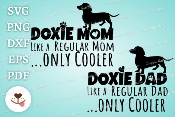 Cooler Doxie Parent Graphics for Crafts