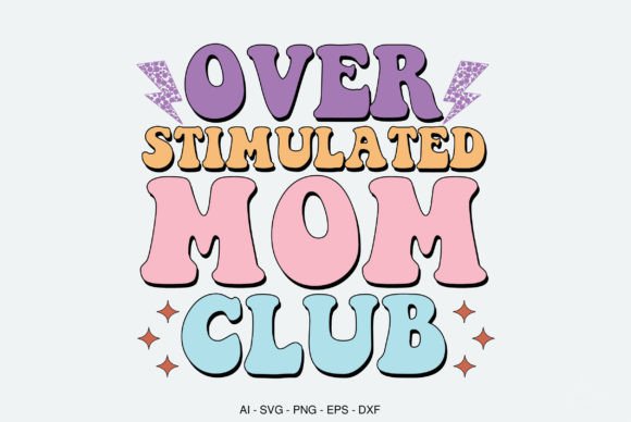 Over Stimulated Mom Club: Graphics for Crafts & Blogs