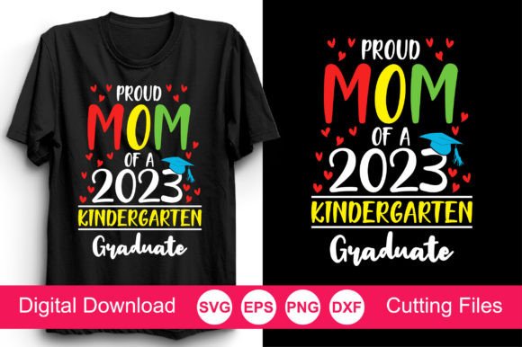 Proud Mom 2023 Grad: Crafts & Graphics