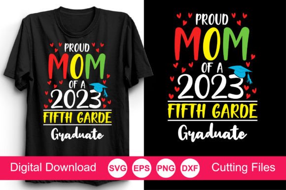 Proud Mom 2023 Grad: Graphics for Crafts