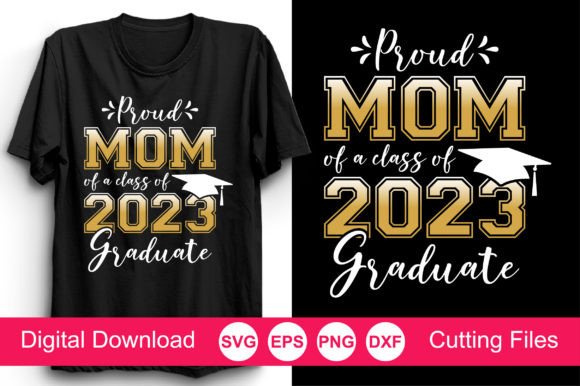 Proud Mom 2023: Graphics for Crafts & Branding