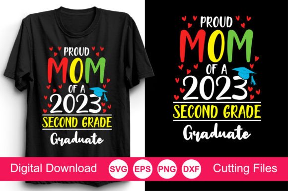 Proud Mom 2023 Second Grade Graphics for Crafts