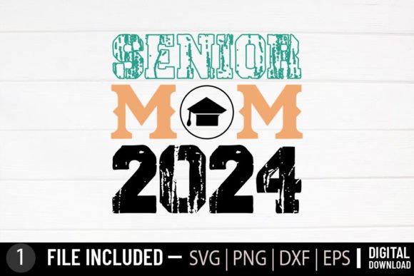 Senior Mom 2024: Graphics for Crafts & Brands