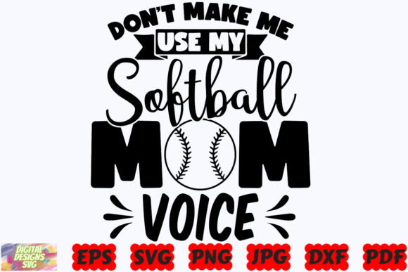 Softball Mom Voice: Fun Graphics for Crafts & Blogs