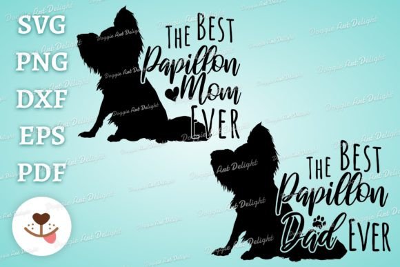 The Best Papillon Mom Dad Ever: Graphics for Crafts
